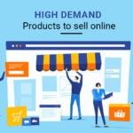 high demand products to sell online