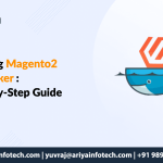 Deploying Magento2 with Docker: A Step-by-Step Guide